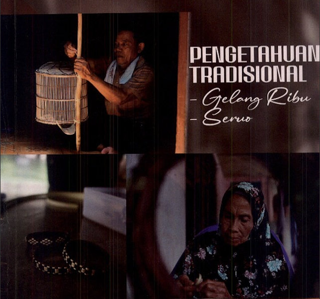 Pengetahuan Tradisional Gelang Ribu dan Seruo